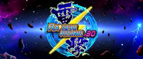 Raigeki Rising X30 Bwin